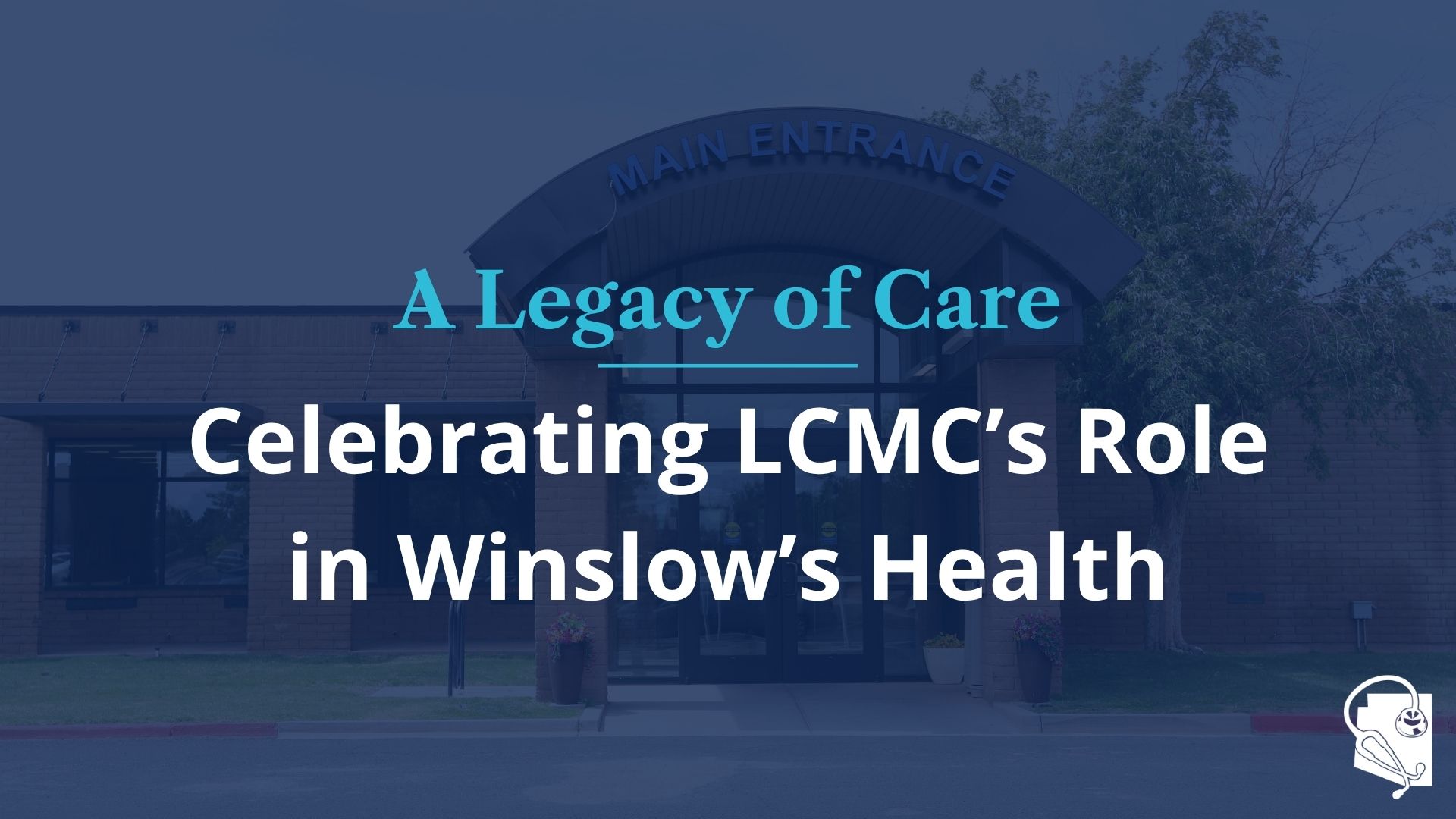 A Legacy of Care: Celebrating LCMC’s Role in Winslow’s Health